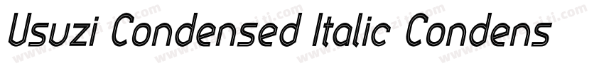 Usuzi Condensed Italic Condensed It字体转换